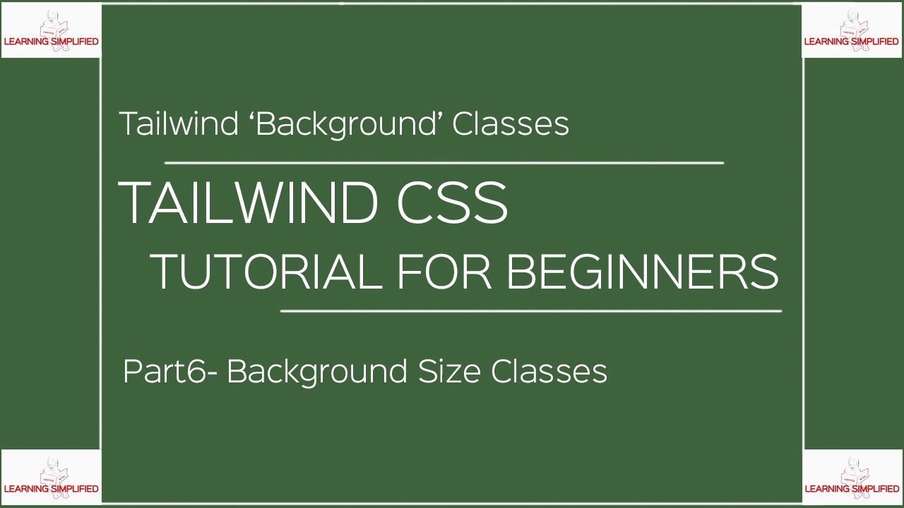 Tailwind CSS Tutorial For Beginners:Background Size Classes - YouTube