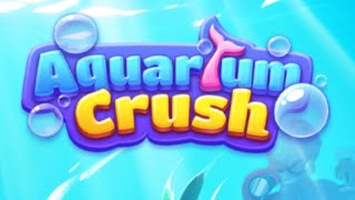 Aquarium Crush Gameplay Android Mobile