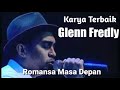 Glenn Fredly: Romansa Masa Depan