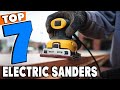 Top 5 Best Electric Sanders Review in 2024