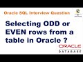 SQL Query to select ODD or EVEN rows from a table in Oracle? || Explained two methods