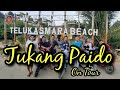 Tukang Paido On Trip ( Pantai Teluk Asmara )