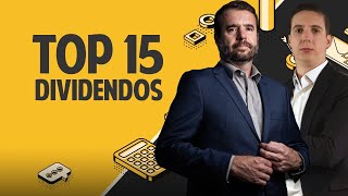 DIVIDENDOS: TOP 15 AÇÕES PAGADORAS DE DIVIDENDOS.