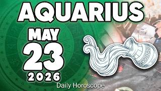 𝐀𝐪𝐮𝐚𝐫𝐢𝐮𝐬 ♒ 😲DESTINY! THIS IS NO ACCIDENT IT’S FATE👀 Horoscope for today MAY 23 2026 🔮 #horoscope