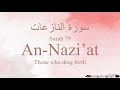 Hifz / Memorize Quran 79 Surah An-Nazi'at by Qaria Asma Huda with Arabic Text and Transliteration