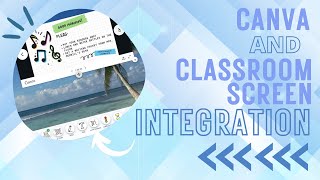 Canva and Classroom Screen Integration