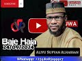 baje haja aliyu sufyan alhassan 24 09 2024 @dan_uwa_rano politics trend news currentevents