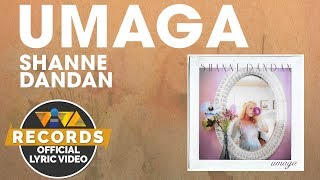 Umaga - Shanne Dandan (Official Lyric Video)