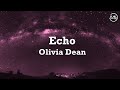 Olivia Dean - Echo Lyrics