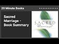 Sacred Marriage - Book Summary