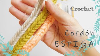 Como tejer a crochet, ganchillo CORDON ESPIGA