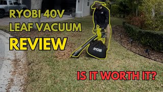 Ryobi 40V Leaf Vacuum Review: Is it Worth Your Money?