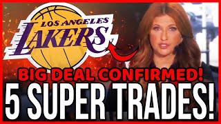 URGENT! 5 TRADES FOR THE LAKERS! WELCOME STAR PLAYER! TODAY’S LAKERS NEWS