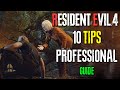 10 EARLY GAME TIPS & TRICKS in RESIDENT EVIL 4 REMAKE PROFESSIONAL GUIDE