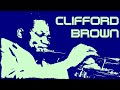 clifford brown the blues walk