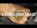 Tutorial Pemasangan Kabel JIMAT buatan Faiz De'viruzz Genious