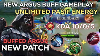 ARGUS BUFF IN NEW PATCH. UNLIMITED ENERGY? GAMEPLAY ARGUS MVP 10 KILL