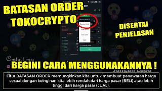 Batasan Order Tokocrypto, Berikut Penjelasannya