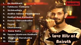 Love Hits of Anirudh/#anirudhravichander/#anirudhhits /#jukebox/#love/#tamil