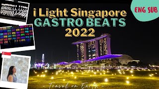 i Light Singapore 2022 and GASTRO BEATS (Food Music Play) Festival at Marina Bay Area