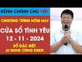 [SỐ ĐẶC BIỆT] KÊNH CHÍNH CHỦ VOV Cửa Sổ Tình Yêu 12/11/2024 | Tư Vấn Đinh Đoàn