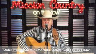 MISSION COUNTRY on the ROW with MIKE MANUEL #716