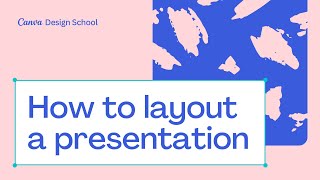 5. How to Layout a Presentation | Theory