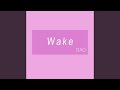 Wake (0.95×)