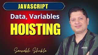 Data, Variables and Hoisting | JavaScript in Depth