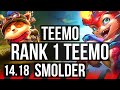 TEEMO vs SMOLDER (TOP) | Rank 1 Teemo, 1400+ games, 5/1/1 | BR Challenger | 14.18