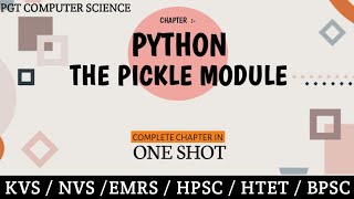 #pgtcomputerscience # python# THE PICKLE MODULE#The dump() method #The load() method
