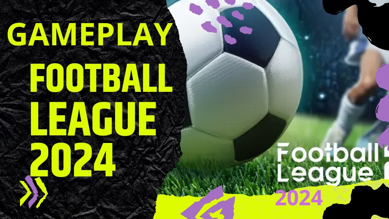 Gameplay Football League 2024 |Game Sepak Bola 2024 - YouTube