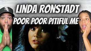 THE GREATEST!| FIRST TIME HEARING Linda Ronstadt -  Poor Poor Pitiful Me REACTION