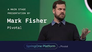 Mark Fisher at SpringOne Platform 2017