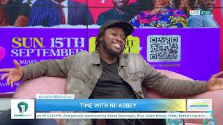 Time With Nii Abbey on #SundayBreakfast