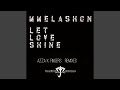 Letloveshine (Azza K Fingers Remix Instrumental)