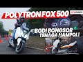 Polytron Fox 500 2024 - Review Indonesia | Otorider