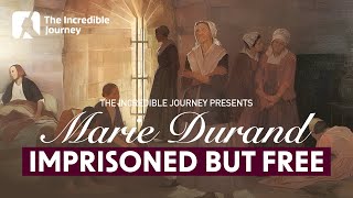 19 year old Marie Durand was imprisoned for 38 Years: Her crime was her faith in the Bible