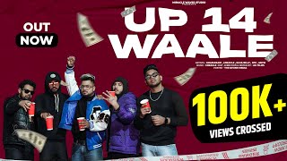 UP 14 WAALE  | Ghaziabadi | Miracle | Raja billy | Rtg | Snym | Official Music Video | 2023