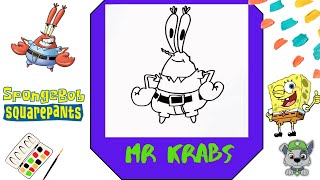 How to Draw Mr  Krabs | SpongeBob SquarePants Step By Step