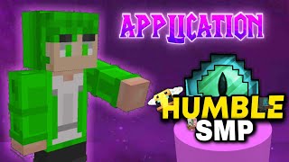 BEST APPLICATION 👿FOR HUMBLE SMP || Ft- @_NooBNike@OYE_SKAII10