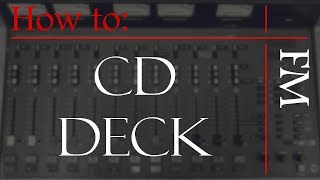 WMUC Tutorials | FM Studio | CD Decks