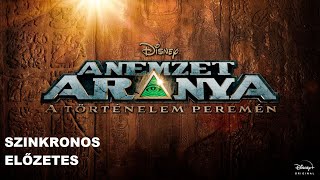 A Nemzet Aranya - A történelem peremén | szinkronos előzetes | Disney+