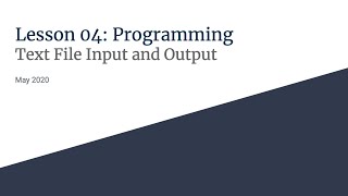 Lesson 04 - CSV File Input and Output