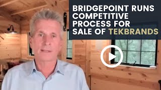 Bridgepoint Runs Competitive Process for Sale of TekBrands