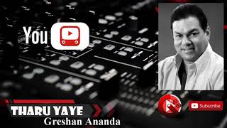 Tharu Yaye ft Greshan Ananda