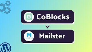 Integrating CoBlocks with Mailster | Step-by-Step Tutorial | Bit Integrations