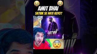 @DesiGamers_ Hate 💔😤 @satvik Amit Bhai Expose 🤬 Satvik Reality 🥺😭 #shorts #freefire