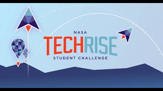 NASA TechRise Student Challenge Kick-Off Event