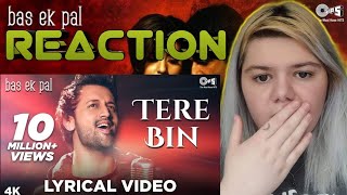English Girl Reacting To TERE BIN | Atif Aslam | REACTION